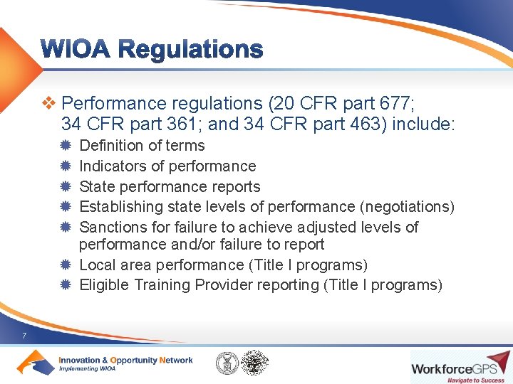 v Performance regulations (20 CFR part 677; 34 CFR part 361; and 34 CFR