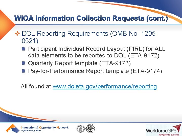 v DOL Reporting Requirements (OMB No. 12050521) ® Participant Individual Record Layout (PIRL) for