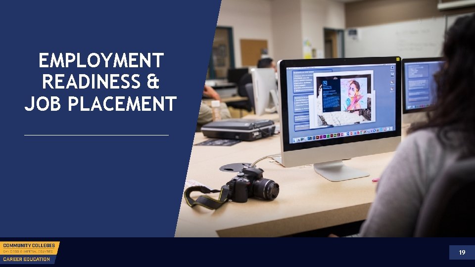 EMPLOYMENT READINESS & JOB PLACEMENT 19 