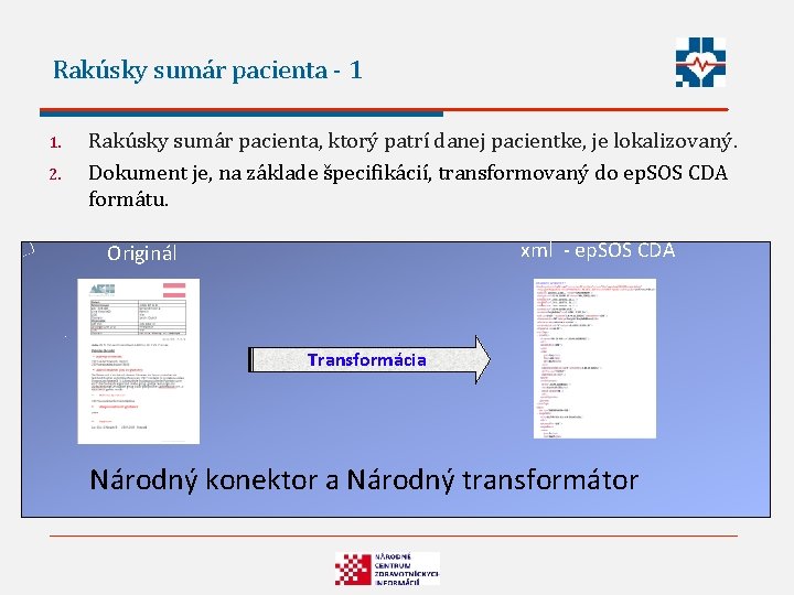 Rakúsky sumár pacienta - 1 1. 2. Rakúsky sumár pacienta, ktorý patrí danej pacientke,