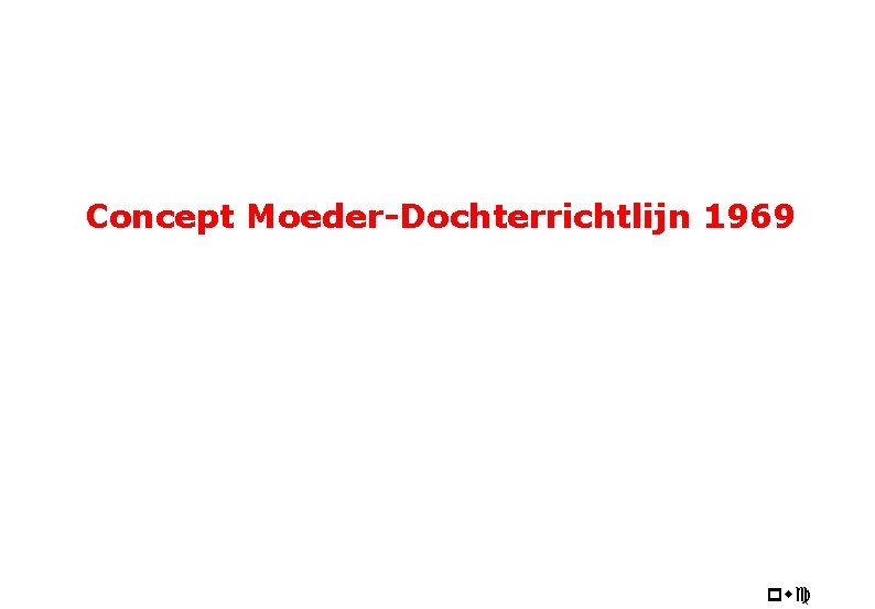 Concept Moeder-Dochterrichtlijn 1969 pwc 