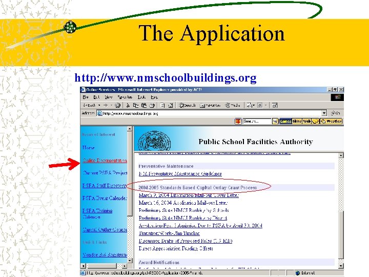 The Application http: //www. nmschoolbuildings. org 