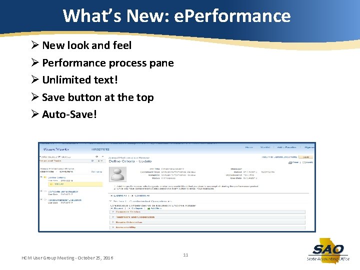 What’s New: e. Performance Ø New look and feel Ø Performance process pane Ø