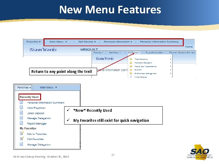New Menu Features Return to any point along the trail ü *New* Recently Used