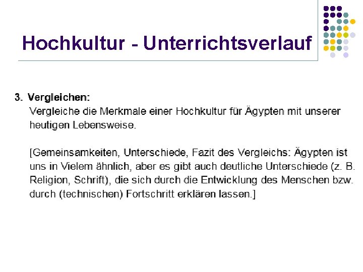 Hochkultur - Unterrichtsverlauf 