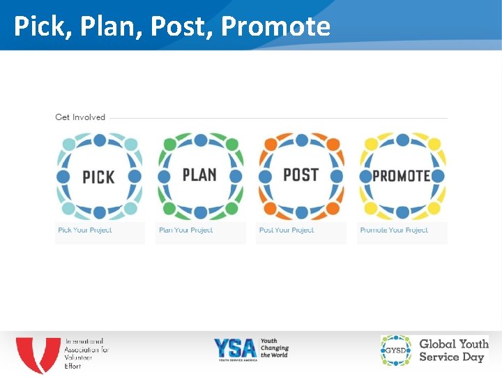 Pick, Plan, Post, Promote Insert partner logo if necessary 