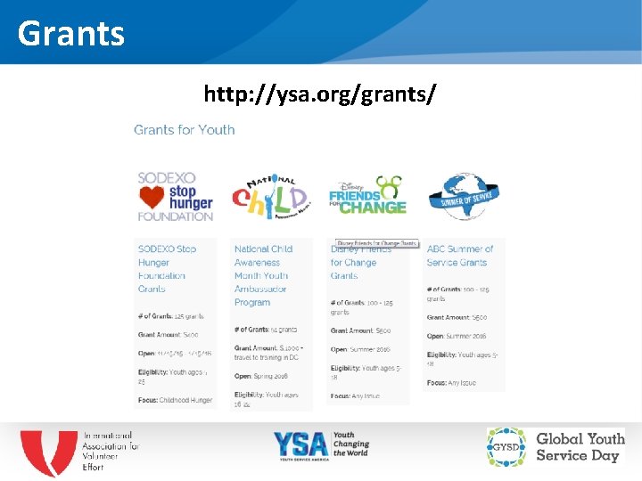 Grants http: //ysa. org/grants/ Insert partner logo if necessary 