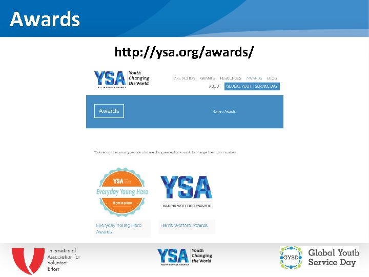 Awards http: //ysa. org/awards/ Insert partner logo if necessary 