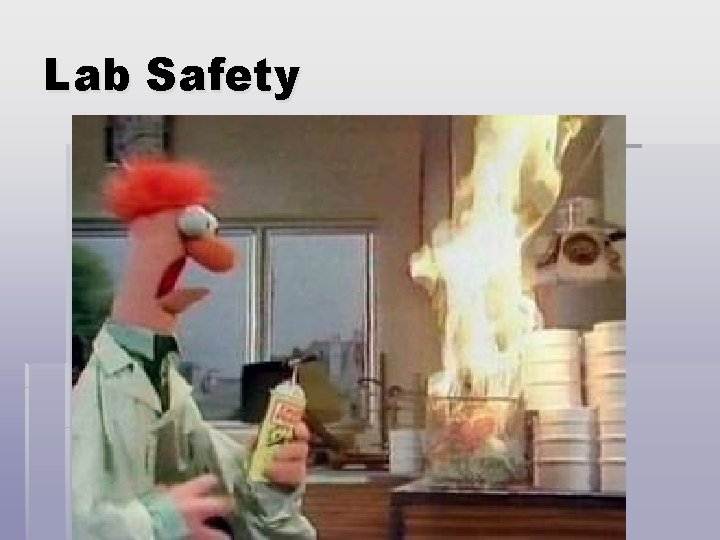 Lab Safety 