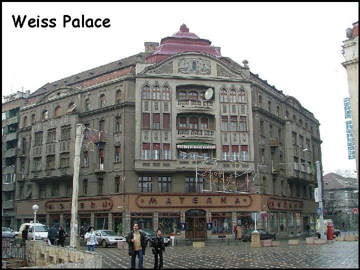 Weiss Palace 