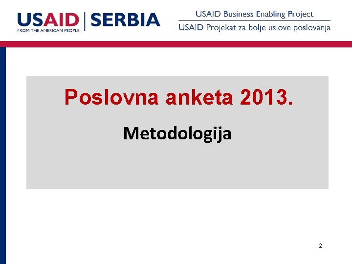 Poslovna anketa 2013. Metodologija 2 