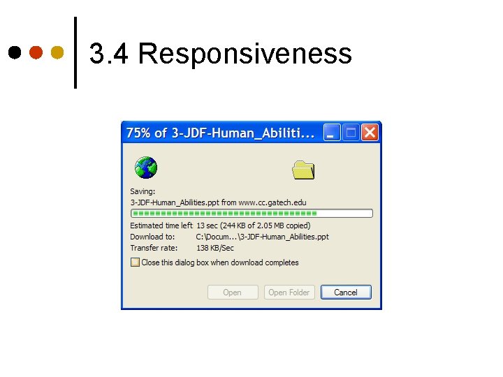 3. 4 Responsiveness 3. 4 Responsiveness