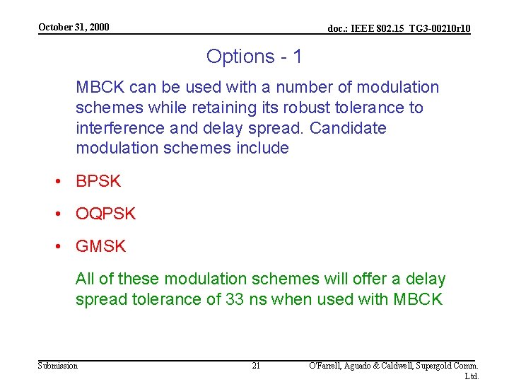 October 31, 2000 doc. : IEEE 802. 15_TG 3 -00210 r 10 Options -