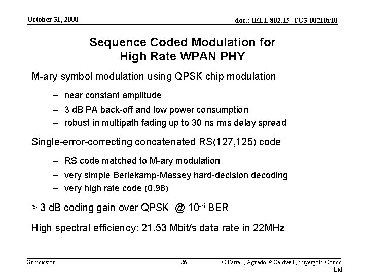 October 31, 2000 doc. : IEEE 802. 15_TG 3 -00210 r 10 Sequence Coded