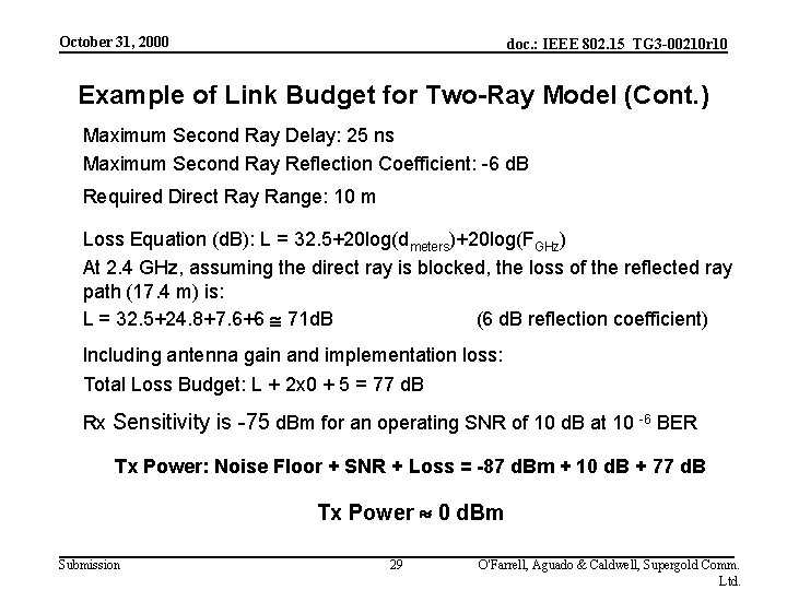 October 31, 2000 doc. : IEEE 802. 15_TG 3 -00210 r 10 Example of