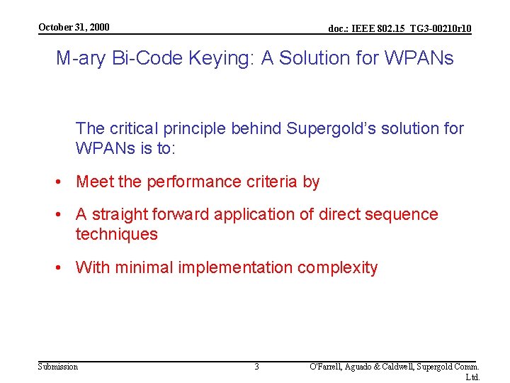 October 31, 2000 doc. : IEEE 802. 15_TG 3 -00210 r 10 M-ary Bi-Code