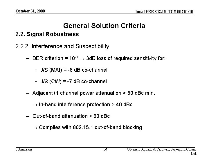 October 31, 2000 doc. : IEEE 802. 15_TG 3 -00210 r 10 General Solution