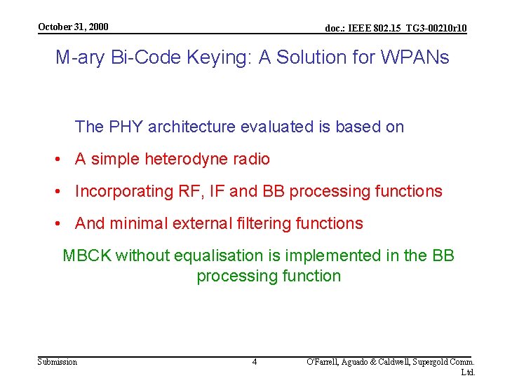 October 31, 2000 doc. : IEEE 802. 15_TG 3 -00210 r 10 M-ary Bi-Code