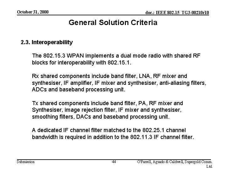 October 31, 2000 doc. : IEEE 802. 15_TG 3 -00210 r 10 General Solution