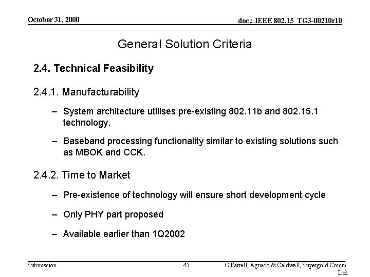 October 31, 2000 doc. : IEEE 802. 15_TG 3 -00210 r 10 General Solution