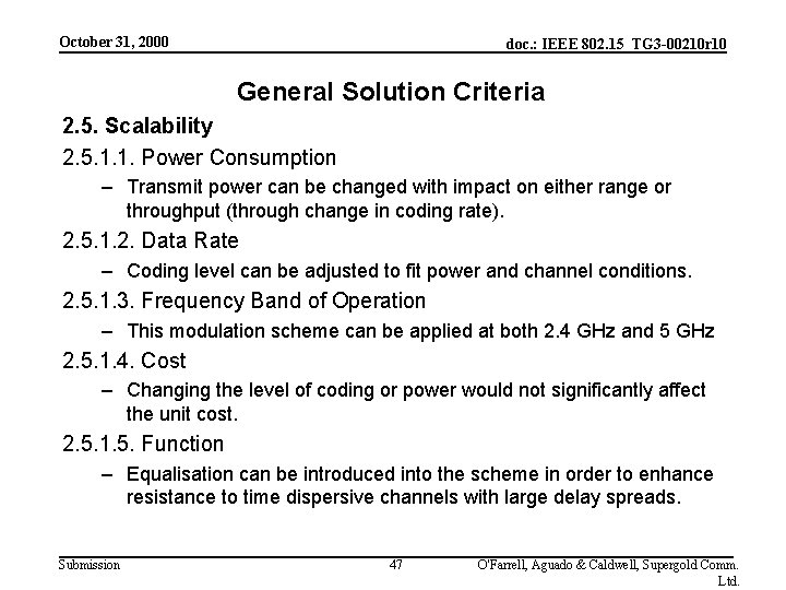 October 31, 2000 doc. : IEEE 802. 15_TG 3 -00210 r 10 General Solution