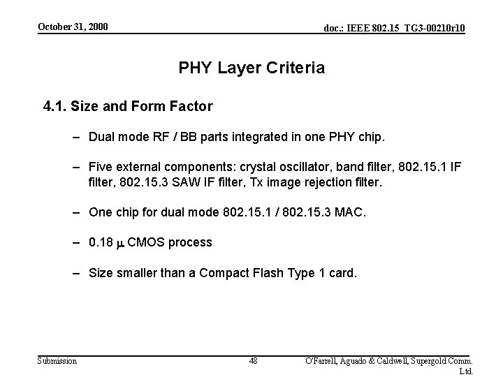 October 31, 2000 doc. : IEEE 802. 15_TG 3 -00210 r 10 PHY Layer