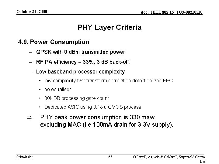 October 31, 2000 doc. : IEEE 802. 15_TG 3 -00210 r 10 PHY Layer