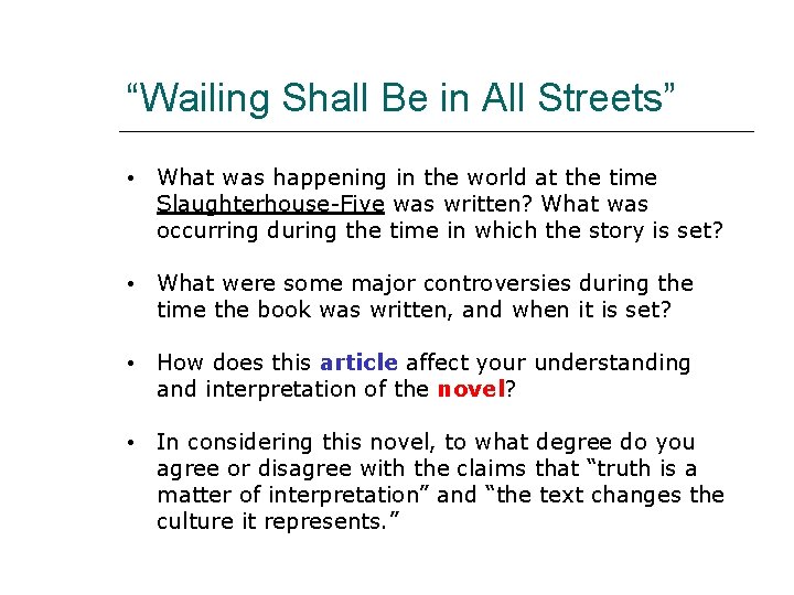 “Wailing Shall Be in All Streets” • What was happening in the world at