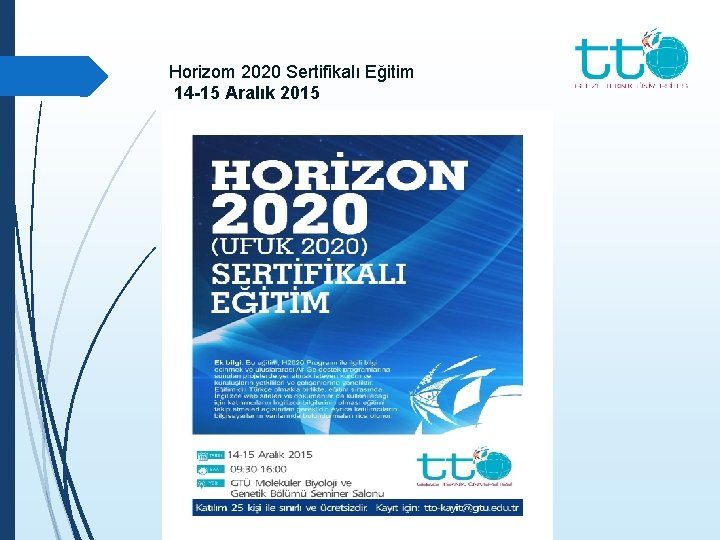 Horizom 2020 Sertifikalı Eğitim 14 -15 Aralık 2015 