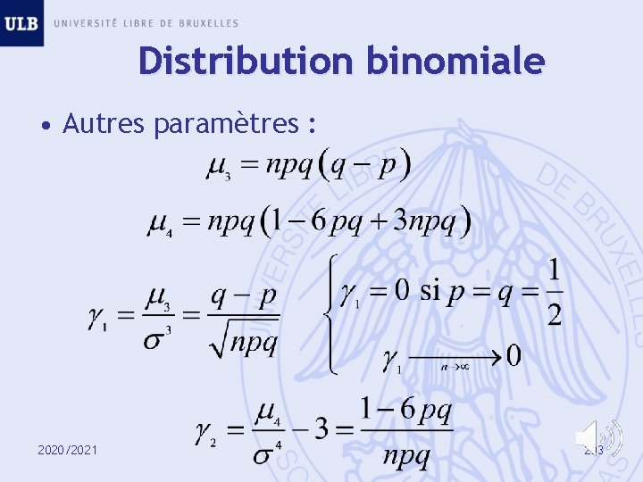 Distribution binomiale • Autres paramètres : 2020/2021 203 