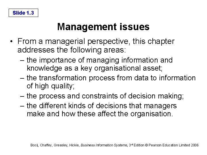 Slide 1. 3 Management issues • From a managerial perspective, this chapter addresses the Slide 1. 3 Management issues • From a managerial perspective, this chapter addresses the
