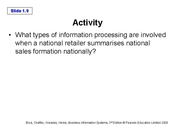 Slide 1. 9 Activity • What types of information processing are involved when a Slide 1. 9 Activity • What types of information processing are involved when a