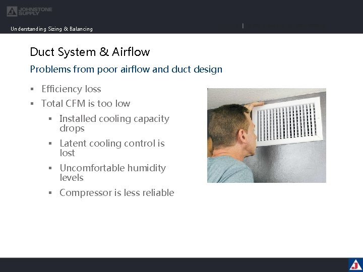 Understanding Sizing & Balancing Duct System & Airflow Problems from poor airflow and duct