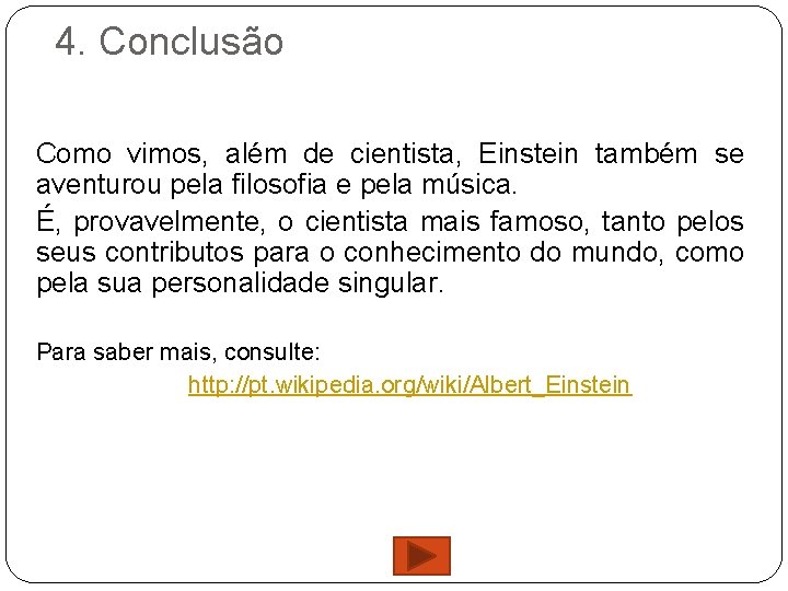Grandes cientistas Albert Einstein Trabalho elaborado por Pedro