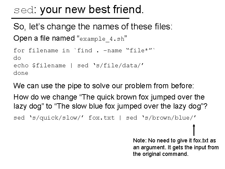 sed: your new best friend. So, let’s change the names of these files: Open