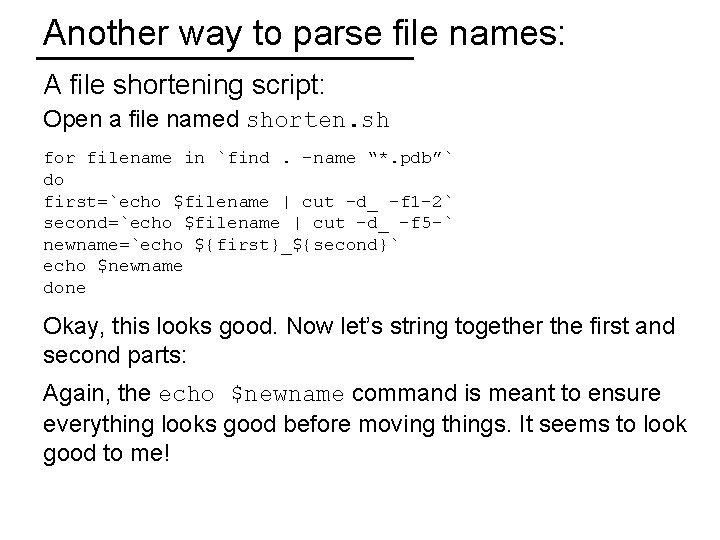 Another way to parse file names: A file shortening script: Open a file named