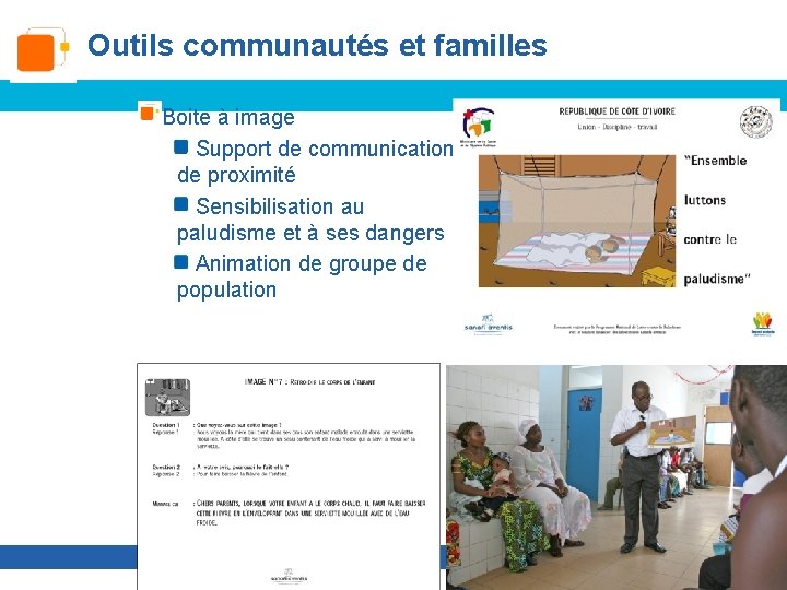 Outils communautés et familles Boite à image Support de communication de proximité Sensibilisation au