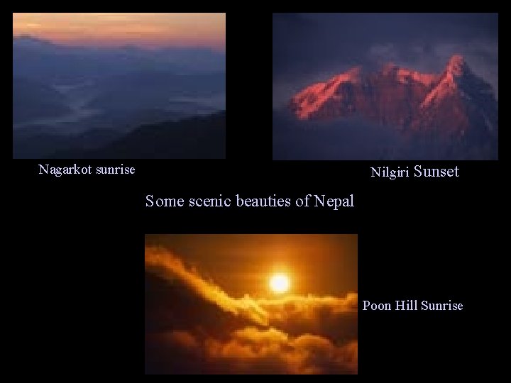 Nagarkot sunrise Nilgiri Sunset Some scenic beauties of Nepal Poon Hill Sunrise 
