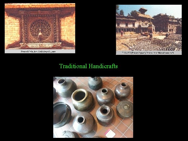 Traditional Handicrafts 