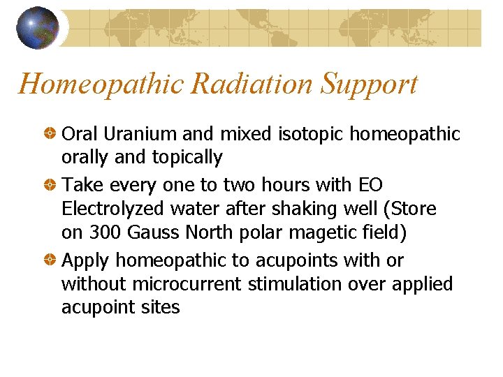 Homeopathic Radiation Support Oral Uranium and mixed isotopic homeopathic orally and topically Take every