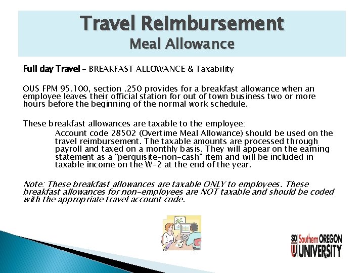 Travel Reimbursement Meal Allowance Full day Travel – BREAKFAST ALLOWANCE & Taxability OUS FPM