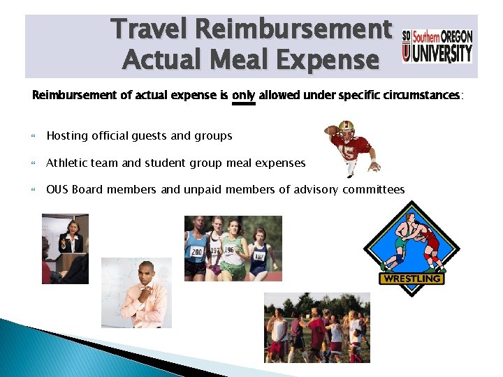 Travel Reimbursement Actual Meal Expense Reimbursement of actual expense is only allowed under specific