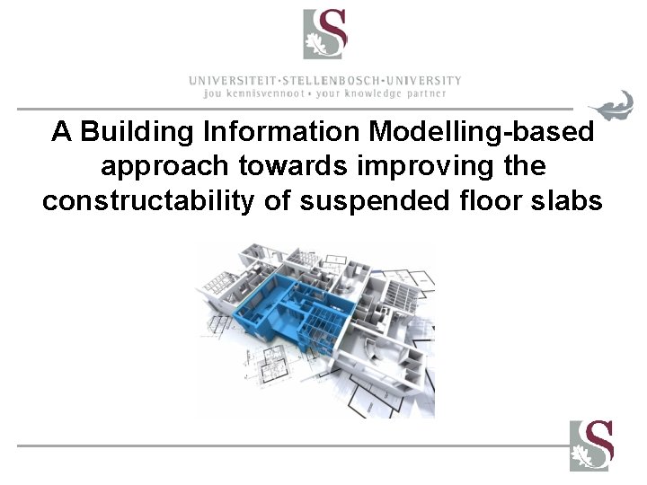 A Building Information Modelling-based approach towards improving the constructability of suspended floor slabs 