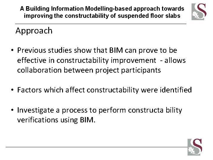 A Building Information Modelling-based approach towards improving the constructability of suspended floor slabs Approach