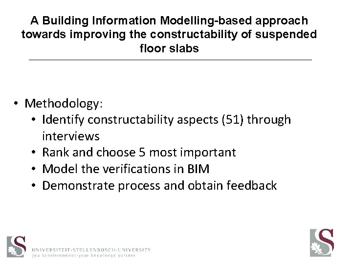A Building Information Modelling-based approach towards improving the constructability of suspended floor slabs •