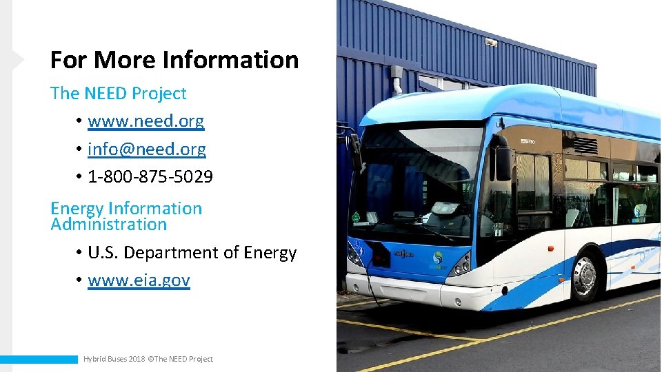 For More Information The NEED Project • www. need. org • info@need. org •