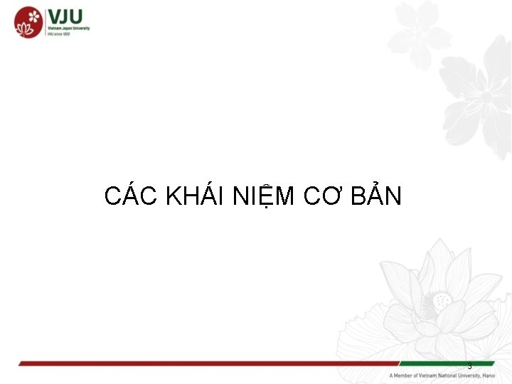 CÁC KHÁI NIỆM CƠ BẢN 3 