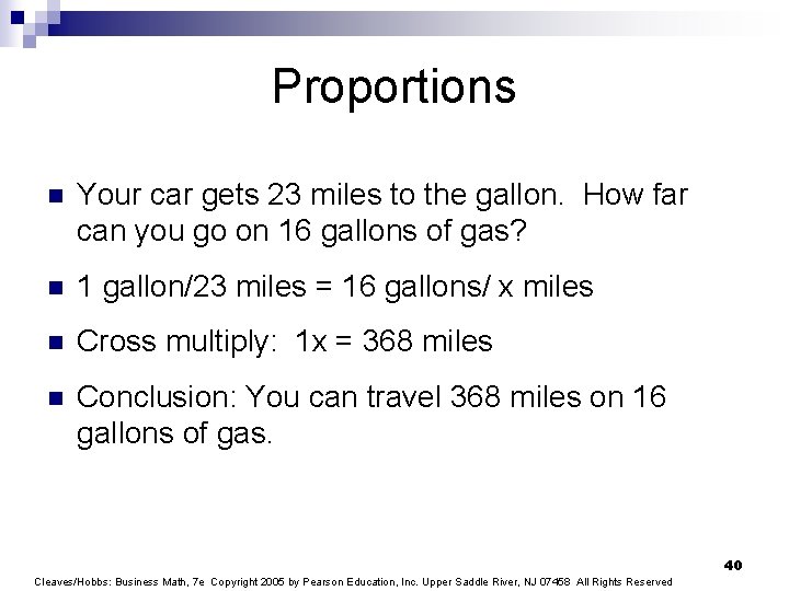 Proportions n Your car gets 23 miles to the gallon. How far can you