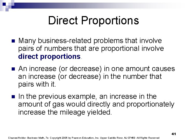 Direct Proportions n Many business-related problems that involve pairs of numbers that are proportional