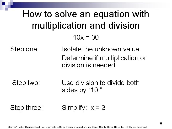 How to solve an equation with multiplication and division 10 x = 30 Step